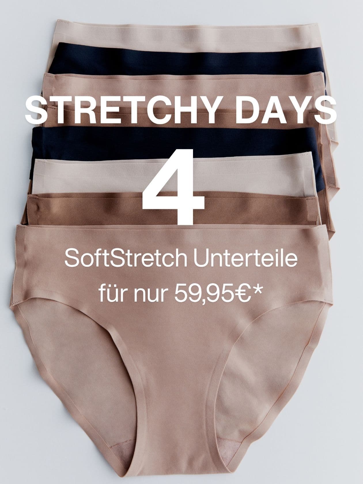 a few pairs of SoftStretch underwear in neutral tones, priced at 59,95€, with "Stretchy Days" promotion text.