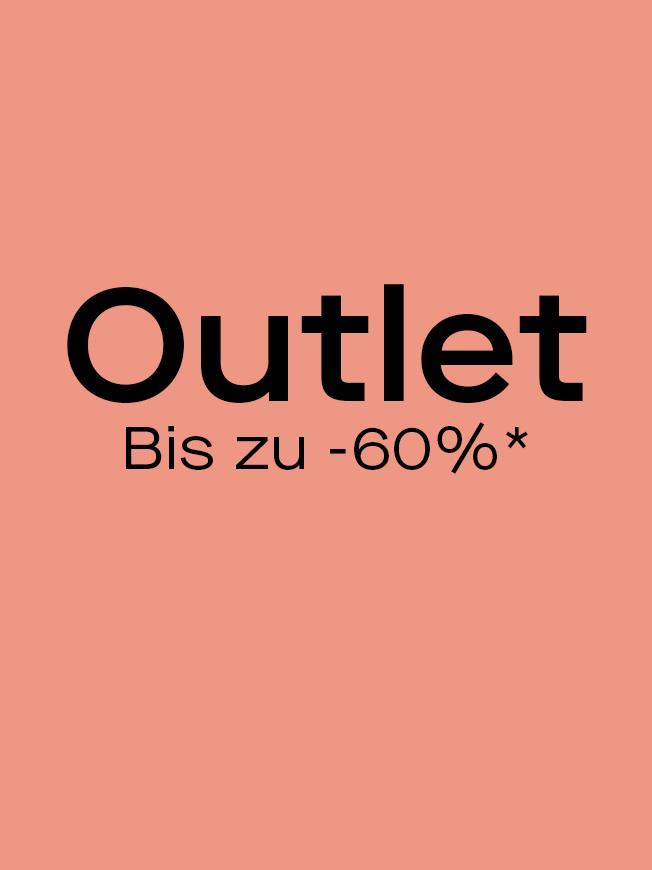 Outlet bis zu -60%*