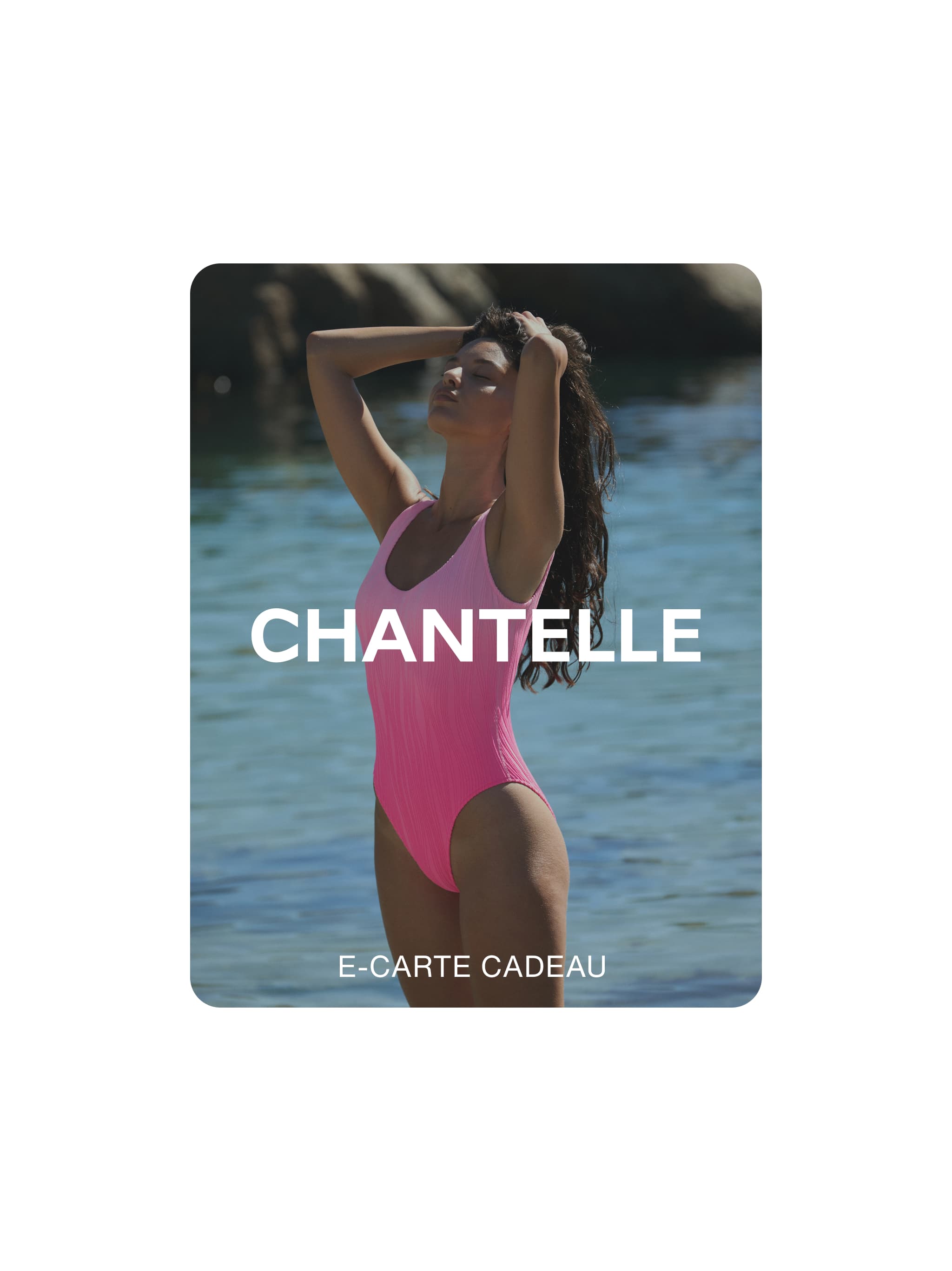 Chantelle E-Carte Cadeau